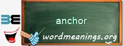 WordMeaning blackboard for anchor